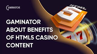 Unlocking the Potential with Gaminator Benefits of HTML5 Casino Content [upl. by Anaer]