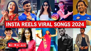 Instagram Reels Viral Trending Songs India 2024 PART 4  Songs That Are Stuck In Our Heads [upl. by Porush679]