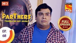 Partners Trouble Ho Gayi Double  Ep 68  Full Episode  1st March 2018 [upl. by Annid]