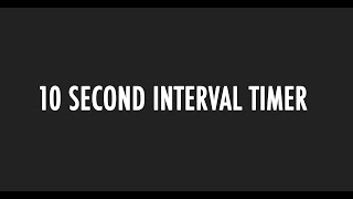 10 second interval timer with beeps [upl. by Thamos875]