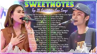 SWEETNOTES Cover Beautiful Love Songs🔥Sweetnotes Nonstop Collection 2024💞SWEETNOTES BAND [upl. by Fiden823]