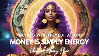 Unlock the Positive Energy of Money 💵 ✨ Unblock amp Receive 🤲 💚 Guided Meditation [upl. by Jerald]