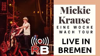 Mickie Krause amp Band  LIVE  Eine Woche Wach Tour Finale 20122019 Aladin MusicHall Bremen  HD [upl. by Secilu]