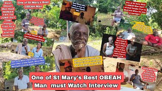 Real Obeah Man From St Marys Talk up all the thing them All Interview in one Video must watch [upl. by Bourke480]