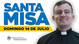 MISA DE HOY domingo 14 de julio de 2024 P Luis Felipe Castro Arquidiócesis de Manizales▶️misadehoy [upl. by Ydorb]