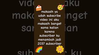 makasih ya oke sudah subscribe video ini buat aku [upl. by Nomyar]