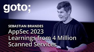 The State of Application Security 2023 • Sebastian Brandes • GOTO 2023 [upl. by Atsyrt602]