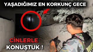 TERK EDİLMİŞ YERİ SAHİPLENEN CİNLERLE KONUŞTUK   YAŞADIĞIMIZ EN KORKUNÇ GECE Paranormal Olaylar [upl. by Cibis]