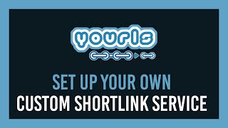 How to setup your own shortlink service  FREE  YOURLS [upl. by Mcclary255]