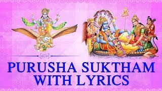 Purusha Suktam with Lyrics  Prakash Kaushik  Lord Vishnu Songs  Bhakthi Songs [upl. by Riess668]