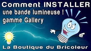 tuto gallery  comment installer une Bande lumineuse reference WXA01X [upl. by Jopa]