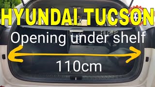 TUCSON HYUNDAI BOOT DIMENSIONS IN CM CarGuruDIY [upl. by Jo]