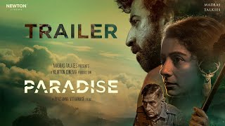 Paradise  Official Trailer  Newton Cinema  Madras Talkies  Roshan Mathew Darshana Rajendran [upl. by Ydolem]