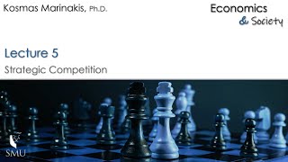 Lecture 5  Strategic Competition [upl. by Ettevroc814]