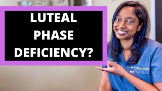 LUTEAL PHASE DEFICIENCY [upl. by Kirrad]