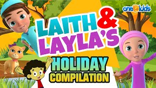 LAITH amp LAYLAS HOLIDAY COMPILATION [upl. by Franciska467]