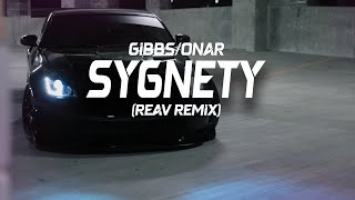 Onar feat Gibbs  Sygnety REAV REMIX [upl. by Sherrard]