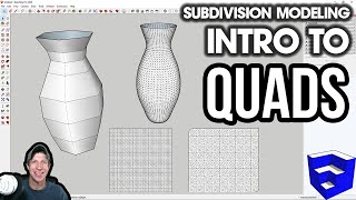 Intro to Quad Modeling  Subdivision Modeling for SketchUp Tutorial  Part 2 [upl. by Houser]