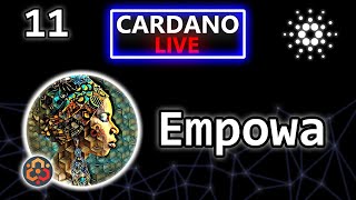 Empowa in Africa Project Catalyst  Cardano Live 11 [upl. by Burgess]