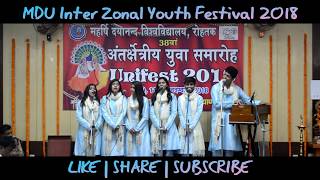 Indian Group Song Hindi Team 1 Faridabad  Inter Zonal Youth Festival Rohtak 2018 [upl. by Ytitsahc]