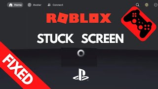 How to Fix Roblox Stuck on Loading Screen PS4PS5  FIXED [upl. by Saraann]