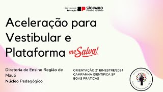 Aulas de Aceleração para Vestibular  2º Bimestre2024 DER Mauá [upl. by Rosemary]