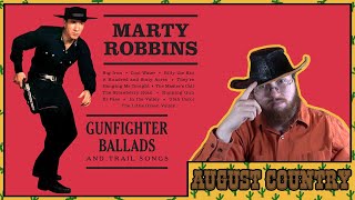 Marty Robbins  Gunfighter Ballads and Trail Songs ALBUM REACTION │AUGUST COUNTRY [upl. by Hilary]