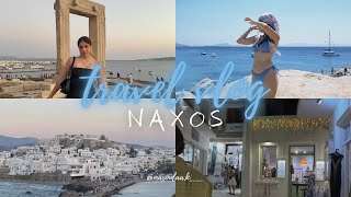 NAXOS  TRAVEL VLOG [upl. by Aitram]