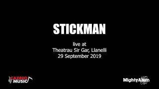 Stickman live at Theatrau Sir Gar [upl. by Ahsekim853]