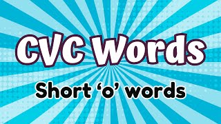 CVC Words Reading Practice  All Short o Words  Phonics for Kids [upl. by Ardnued10]