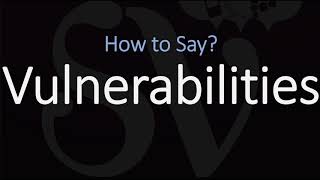 How to Pronounce Vulnerabilities CORRECTLY [upl. by Ahsineb319]