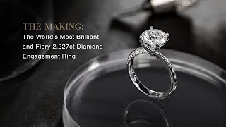 The Worlds most Brilliant and Fiery 2227carat Diamond Engagement Ring  The Making [upl. by Nord]