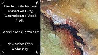 How to Create Abstract Art Using an Intuitive Painting Process  Watercolors and Mixed Media [upl. by Auhesoj]