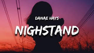 Danae Hays  Dick in My Nightstand Lyrics [upl. by Arym661]