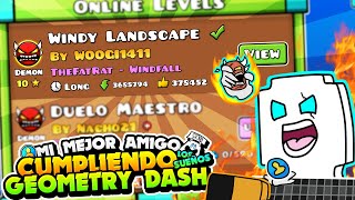 ¡¡¡COMPLETO LOS SUEÑOS A MI MEJOR AMIGO DE GEOMETRY DASH [upl. by Annahoj]