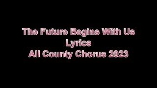 The Future Begins With Us Lyrics [upl. by Mandell]