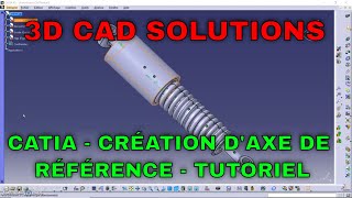 CATIA V5  Astuce pour les axes de référence sur un cylindre [upl. by Nnaecarg]