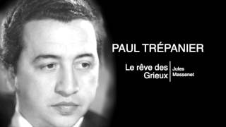 Paul Trépanier  Le rêve des Grieux Jules Massenet [upl. by Nyllek188]