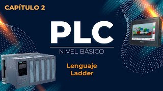 CAPITULO 2 LENGUAJE LADDER  CURSO BASICO de PLC  PLC desde CERO [upl. by Druce]