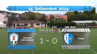 Azzurra Due Carrare vs Torre 15092024 [upl. by Quent674]