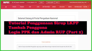 Tutorial Penggunaan Sirup LKPP Tambah Pengguna Login PPK ke Sirup dan Admin RUP Part 2 [upl. by Fuchs535]