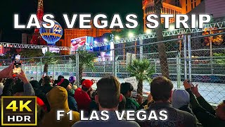 4K HDR Las Vegas Strip Walk  F1 Las Vegas Grand Prix  Nov 18 2023 [upl. by Ferna]