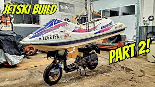 Building A STREET LEGAL Jetski Part 2 Jetski Destruction [upl. by Duval871]