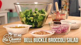 The Pie Queens Pantry  Bell Buckle Broccoli Salad [upl. by Araet]