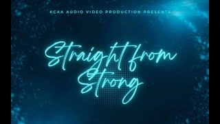 Straight from Strong Episode 1 Welcome [upl. by Jannelle]