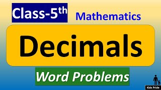 Decimals word problems class5 Grade 5 Decimals real life applications word problems [upl. by Damha]