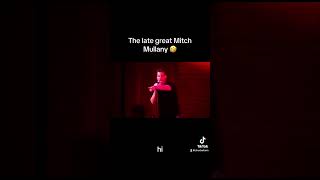 The late great Mitch Mullany mitchmullany standupcomedy actor humor [upl. by Aidekal]