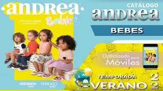 CATÁLOGO ANDREA BEBÉS VERANO 2022 ➠NUEVO [upl. by Aennil604]