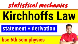 kirchhoffs law  kirchhoffs law black body radiation  kirchhoffs law statistical mechanics [upl. by Nolad]