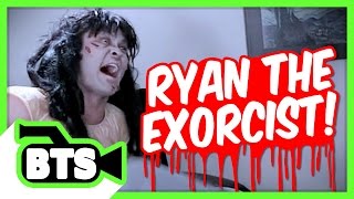 Ryan The Exorcist BTS [upl. by Saimon942]